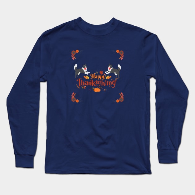 Cute Border Collie Dog with Happy Thanksgiving Sign Long Sleeve T-Shirt by Seasonal Dogs